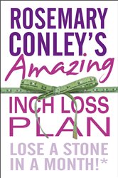 Rosemary Conley&#x27;s Amazing Inch Loss Plan: Lose a Stone in a Month