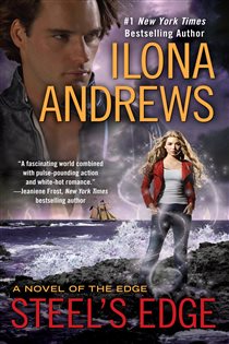 Book cover: Steel's Edge (Book 4 of A Novel of the Edge) by Ilona Andrews (preview)