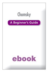Book cover: Chomsky A Beginner's Guide, by Michael Dean (preview)