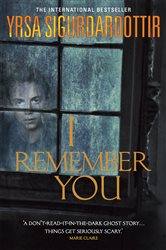 Book cover: I Remember You, by Yrsa Sigurdardottir (preview)