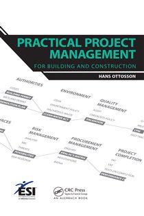 Book cover: Practical Project Management for Building and Construction, by Hans Ottosson (preview)
