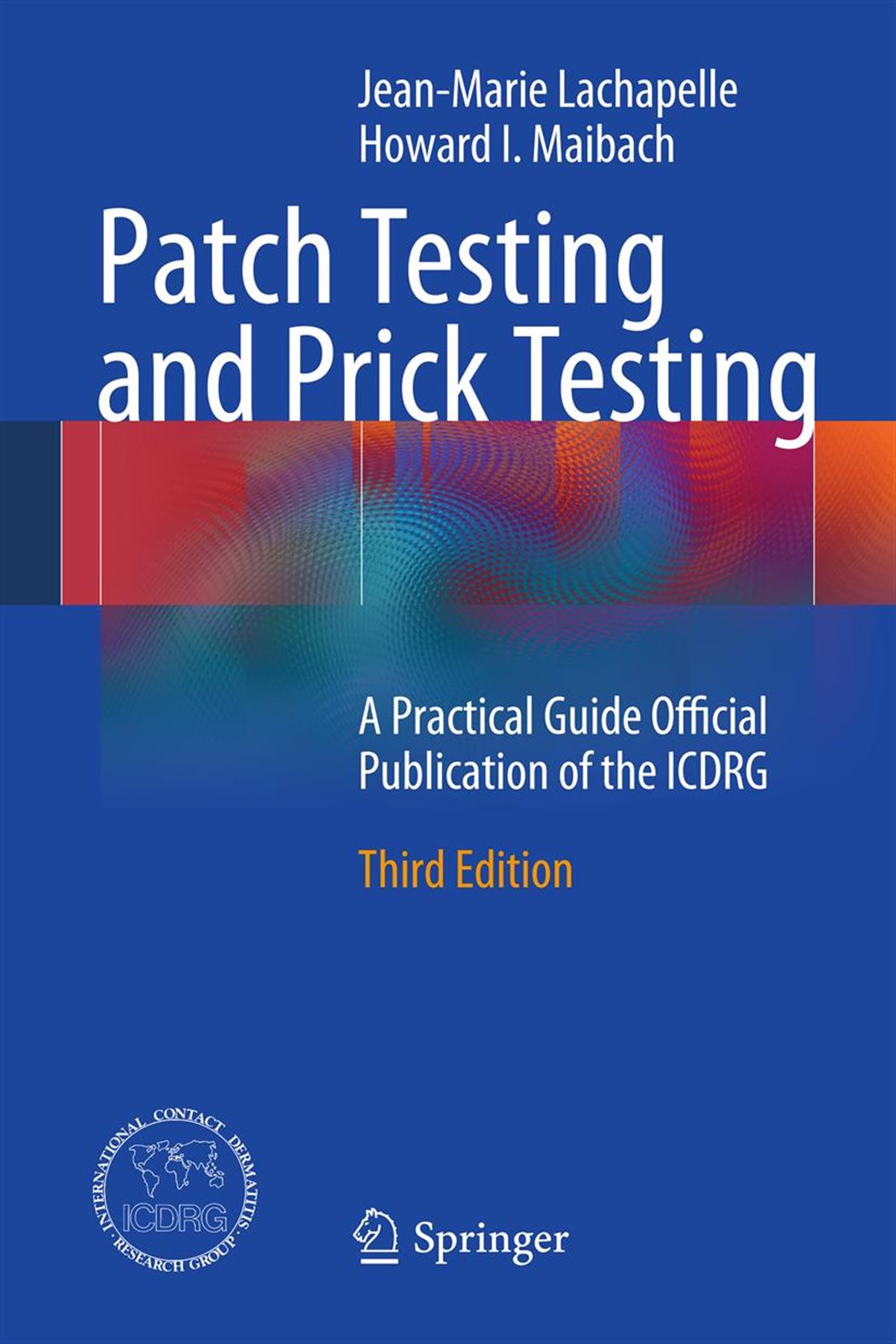 Patch Testing and Prick Testing (3rd ed.)