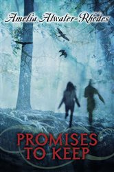 Book cover: Promises to Keep, by Amelia Atwater-Rhodes (preview)