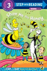 Book cover: Show me the Honey (Dr. Seuss/Cat in the Hat), by Tish Rabe (preview)