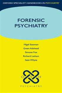 Book cover: Forensic Psychiatry, by Nigel Eastman (preview)