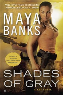 Book cover: Shades of Gray (Book 6 of A KGI Novel) by Maya Banks (preview)