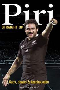 Book cover: Piri - Straight Up, by Piri Weepu (preview)