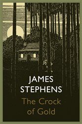 Book cover: The Crock of Gold, by James Stephens (preview)