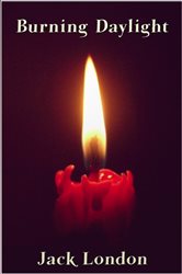 Burning Daylight by Jack London (ebook)