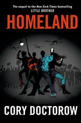 Book cover: Homeland (Book 2 of Little Brother) by Cory Doctorow (preview)