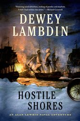 Book cover: Hostile Shores (Book 19 of Alan Lewrie Naval Adventures) by Dewey Lambdin (preview)