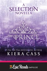 Book cover: The Prince (Book 1 of The Selection Novella) by Kiera Cass (preview)