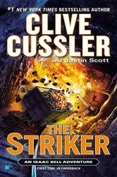 Book cover: The Striker (Book 6 of An Isaac Bell Adventure) by Clive Cussler (preview)