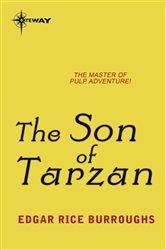 Book cover: The Son of Tarzan, by Edgar Rice Burroughs (preview)