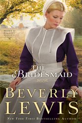 Book cover: The Bridesmaid (Home to Hickory Hollow Book #2) (Book 2 of Home to Hickory Hollow) by Beverly Lewis (preview)