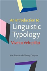 Book cover: An Introduction to Linguistic Typology, by Viveka Velupillai (preview)