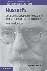 Book cover: Husserl's Crisis of the European Sciences and Transcendental Phenomenology, by Dermot Moran (preview)