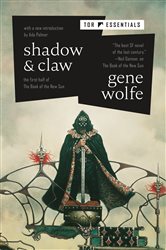 Book cover: Shadow & Claw (Book 1 of The Book of the New Sun) by Gene Wolfe (preview)