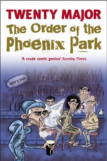 Book cover: The Order of the Phoenix Park, by Twenty Major (preview)