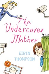 Book cover: The Undercover Mother, by Eirin Thompson (preview)