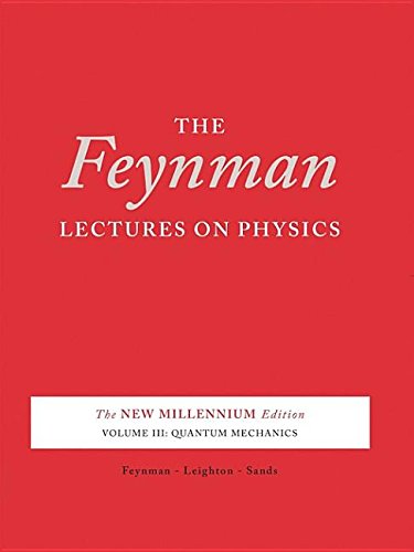 The Feynman Lectures on Physics, Desktop Edition Volume III