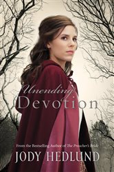 Book cover: Unending Devotion, by Jody Hedlund (preview)