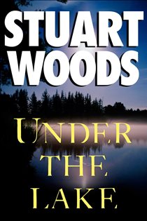 Book cover: Under the Lake, by Stuart Woods (preview)