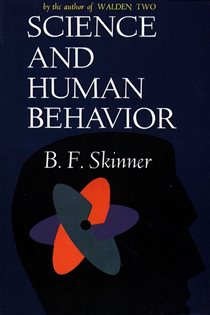 Book cover: Science And Human Behavior, by B.F Skinner (preview)