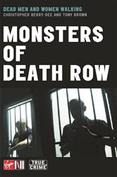 Book cover: Monsters Of Death Row, by Anthony Gordon Brown (preview)
