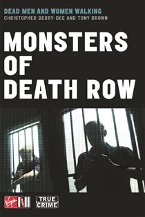 Book cover: Monsters Of Death Row, by Anthony Gordon Brown (preview)