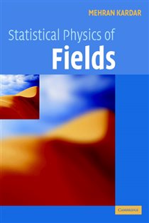 Book cover: Statistical Physics of Fields, by Mehran Kardar (preview)
