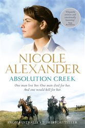 Book cover: Absolution Creek, by Nicole Alexander (preview)