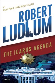 Book cover: The Icarus Agenda, by Robert Ludlum (preview)