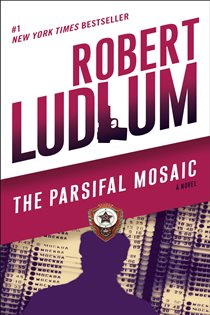 Book cover: The Parsifal Mosaic, by Robert Ludlum (preview)