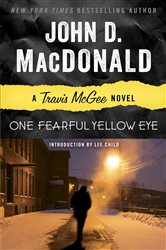 Book cover: One Fearful Yellow Eye (Book 8 of Travis McGee) by John D. MacDonald (preview)