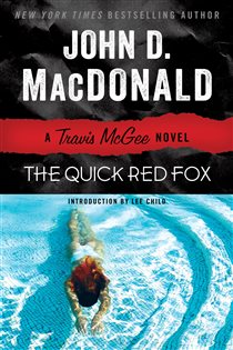 Book cover: The Quick Red Fox (Book 4 of Travis McGee) by John D. MacDonald (preview)