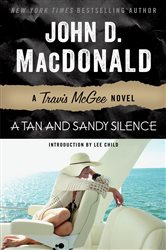Book cover: A Tan and Sandy Silence (Book 13 of Travis McGee) by John D. MacDonald (preview)