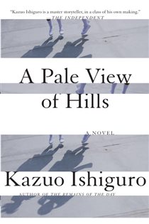 Book cover: A Pale View of Hills, by Kazuo Ishiguro (preview)