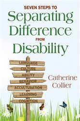 Seven Steps to Separating Difference From Disability