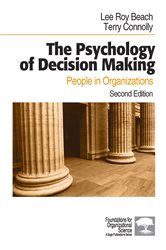 The Psychology of Decision Making: People in Organizations