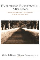 Exploring Existential Meaning: Optimizing Human Development Across the Life Span
