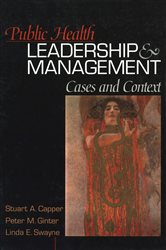 Public Health Leadership and Management: Cases and Context