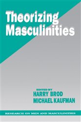 Theorizing Masculinities