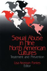 Sexual Abuse in Nine North American Cultures: Treatment and Prevention