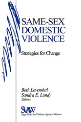 Same-Sex Domestic Violence: Strategies for Change