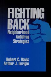 Fighting Back: Neighborhood Antidrug Strategies