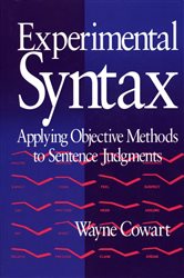 Experimental Syntax: Applying Objective Methods to Sentence Judgments