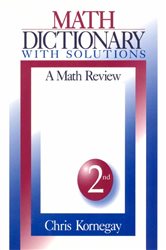 Math Dictionary With Solutions: A Math Review