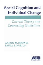 Social Cognition and Individual Change: Current Theory and Counseling Guidelines