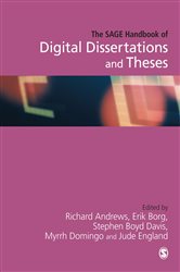 The SAGE Handbook of Digital Dissertations and Theses: SAGE Publications